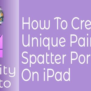 How To Create A Unique Paint Spatter Portrait in Affinity Photo For iPad