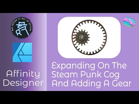 Expanding On The Steam Punk Cog And Adding A Gear in Affinity Designer
