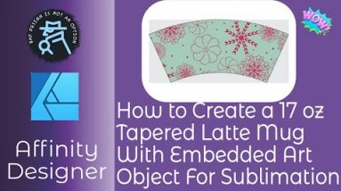 Create A 17oz Tapered Mug Template With Embedded Artwork Object For Sublimation