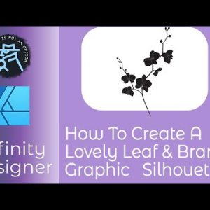 How To Create A Lovely Leaf & Branch Graphic  Silhouette In Affinity Designer